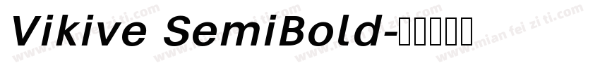 Vikive SemiBold字体转换